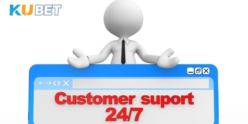 Liên hệ bộ phận CSKH để nhận link vào Kubet chuẩn xác